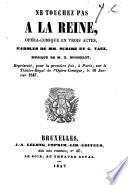 Ne touchez pas à la reine