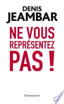 Ne vous représentez pas !