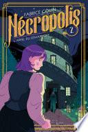 Nécropolis - L'appel du sémaphore - Tome 2 - Roman dès 10 ans