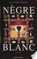 Nègre blanc