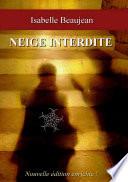 Neige Interdite