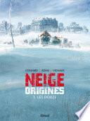 Neige Origines -
