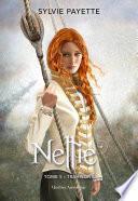 Nellie, Tome 5 - Trahisons