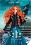 Nellie, Tome 6 - Révolution