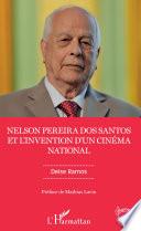 Nelson Pereira dos Santos et l'invention d'un cinéma national