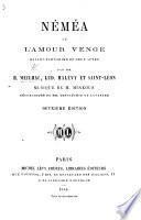 Néméa, ou l'Amour vengé; ballet pantomime en deux actes, par MM. H. Meilhac, L. Halévy et Saint-Léon ... Deuxième édition