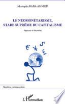 Néomonétarisme, stade suprême du capitalisme