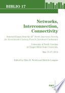 Networks, Interconnection, Connectivity