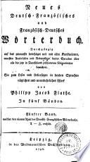 Neues Deutsch-Französisches und Französisch-Deutsches Wörterbuch
