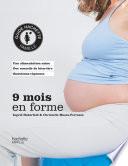 Neuf mois en forme