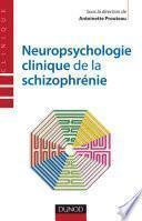 Neuropsychologie clinique de la schizophrénie