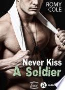 Never Kiss a Soldier (teaser)
