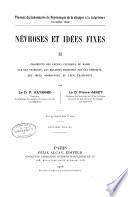 Névroses et idées fixes ... . Par le Dr. Pierre Janet ...