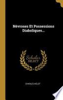 Névroses Et Possessions Diaboliques...