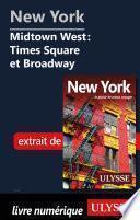 New York - Midtown West : Times Square et Broadway