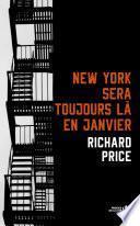 New York sera toujours là en janvier