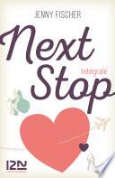 Next Stop - Intégrale