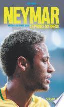 Neymar, le prince du Brésil