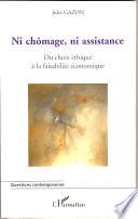 Ni chômage, ni assistance