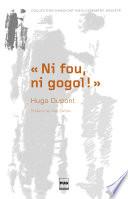 Ni fou, ni gogol