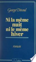 Ni la même nuit, ni le même hiver