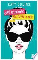 Ni mariée ni enterrée T1