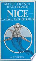 Nice, la baie des requins