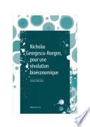 Nicholas Georgescu-Roegen, pour une révolution bioéconomique