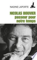 Nicolas Bouvier, passeur pour notre temps