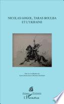 Nicolas Gogol, Taras Boulba et l'Ukraine