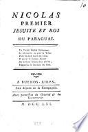 Nicolas premier jesuite et Roi du Paraguai