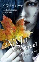 Night School - Tome 2