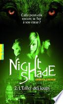 Nightshade (Tome 2) - L'Enfer des loups