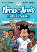 Nino et ses amis - tome 5 Match à l'italienne