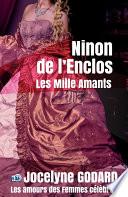 Ninon de Lenclos, les mille amants