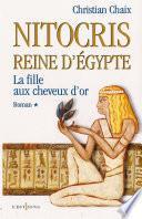 Nitocris, Reine d'Egypte, t.I : La Fille aux Cheveux d'Or