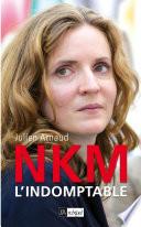 NKM l'indomptable
