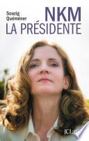 NKM, la présidente