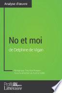 No et moi de Delphine de Vigan (Analyse approfondie)