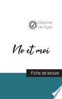 No et moi de Delphine de Vigan (fiche de lecture et analyse complète de l'oeuvre)