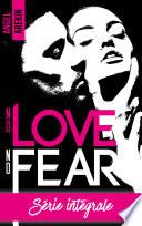 No love no fear - L'intégrale