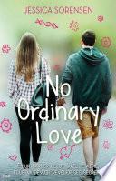 No ordinary love