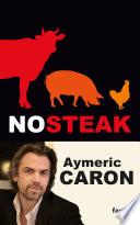 No steak