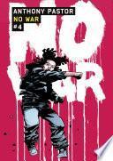 No War (Tome 4)