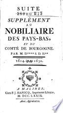 Nobiliaire des Pays-Bas, et du Comté de Bourgogne ...