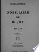 Nobiliaire du Berry ...