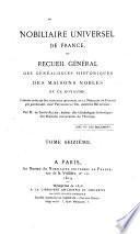 Nobiliaire universel de France ou recueil général des généalogies historiques des maisons nobles de ce royaume