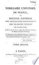 Nobiliaire universel de France ou recueil général des généalogies historiques des maisons nobles de ce royaume