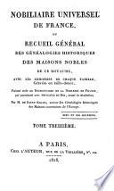 Nobiliare universel de France, ou recueil général des généalogies historiques des maisons nobles de ce royaume