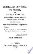 Nobiliare universel de France, ou recueil général des généalogies historiques des maisons nobles de ce royaume